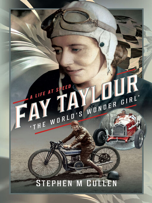 Title details for Fay Taylour, 'The World's Wonder Girl' by Stephen M Cullen - Available